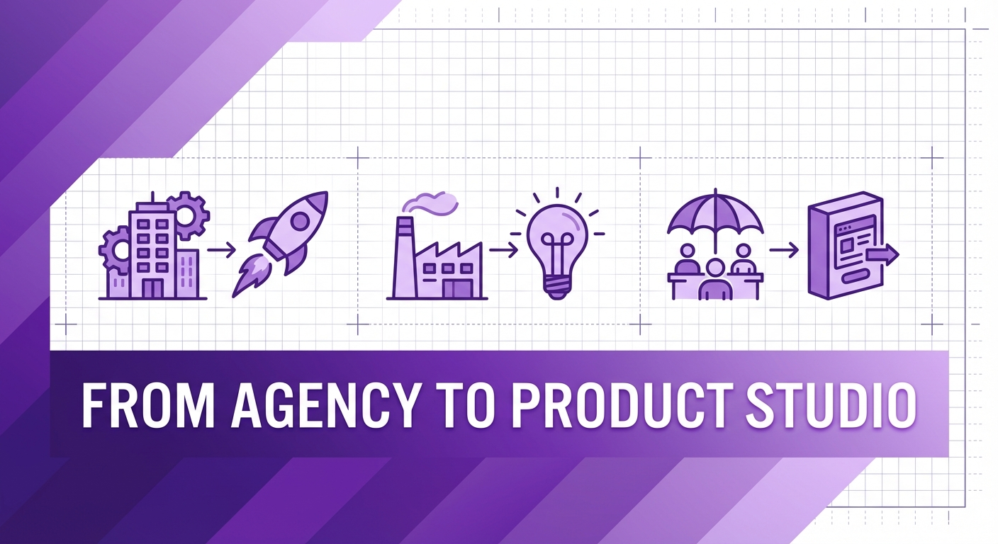 From Agency to Product Studio: Why the Model Is Shifting